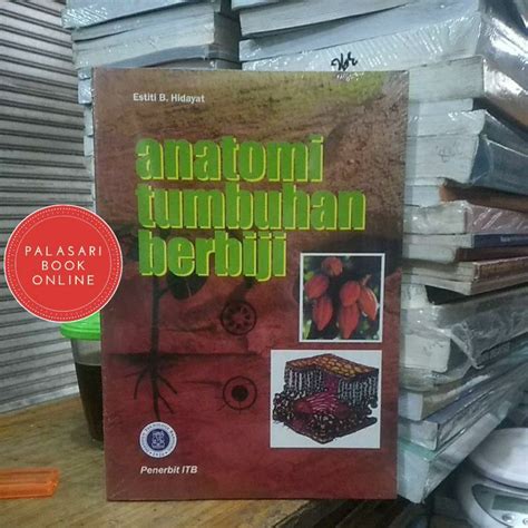 Jual Buku Anatomi Tumbuhan Berbiji Estiti Hidayat Shopee Indonesia