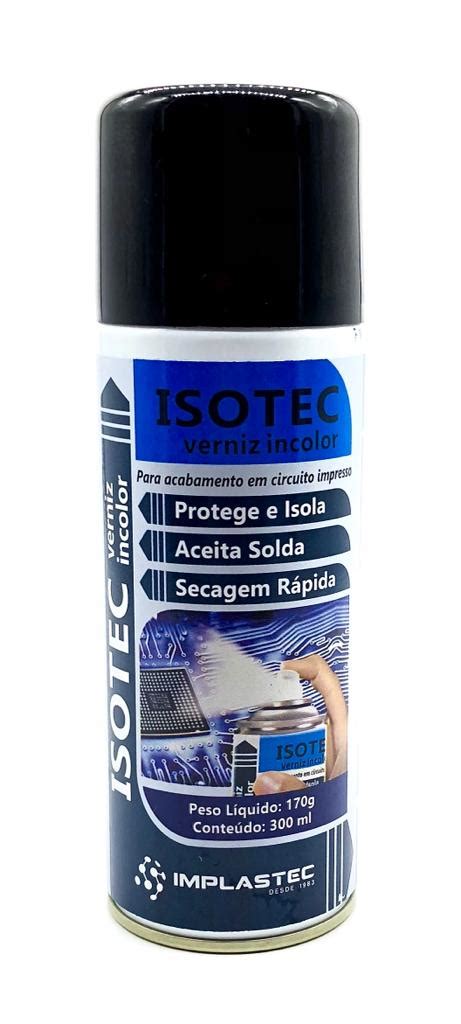 VERNIZ ISOTEC INCOLOR AEROSOL 170 GRAMAS 300ML PAVZ017012 IMPLASTEC