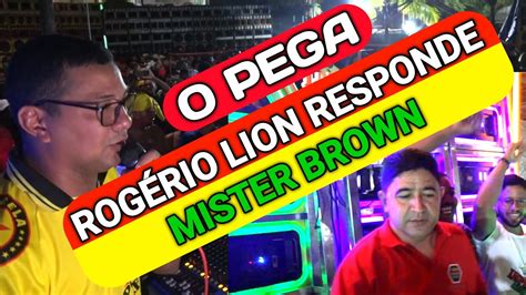 O Pega Entre Mister Brown Vs Rog Rio Lion Youtube