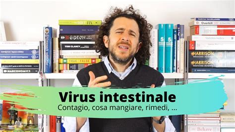 Cosa Prendere Con Virus Intestinale Anna Chiara Ragone