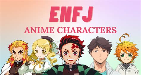 15 Best ENFJ Anime & Manga Characters | So Syncd