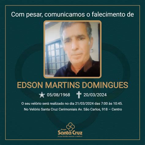 Grupo Santa Cruz Comunica O Falecimento Aos Anos De Edson Martins