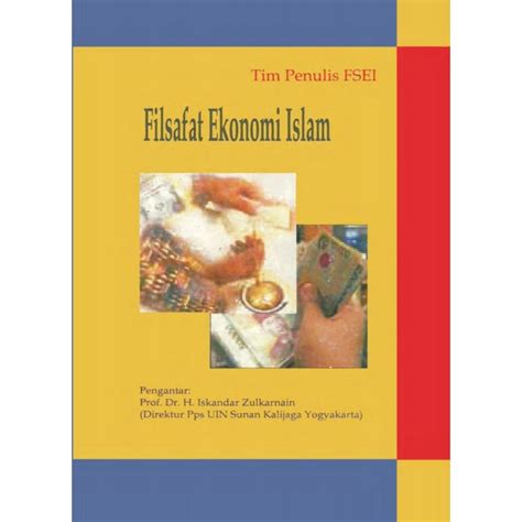 Jual Filsafat Ekonomi Islam Tim Penulis Fsei Shopee Indonesia