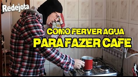 Como ferver água para fazer café YouTube