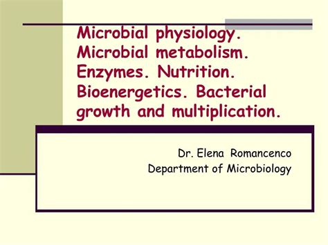 Ppt Microbial Physiology Microbial Metabolism Enzymes Nutrition