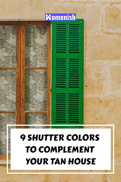 9 Shutter Colors To Complement Your Tan House In 2024 Shutter Colors Tan House House Shutter