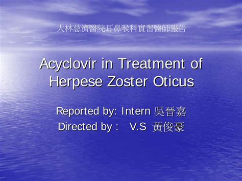 Pdf Acyclovir In Treatment Of Herpese Zoster Oticusdlweb Tzuchi