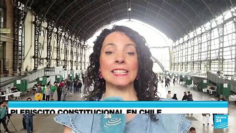 Informe Desde Santiago Chile Vota Para Aprobar O Rechazar Propuesta