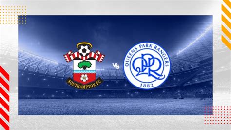 Southampton Vs Qpr Prediction Championship