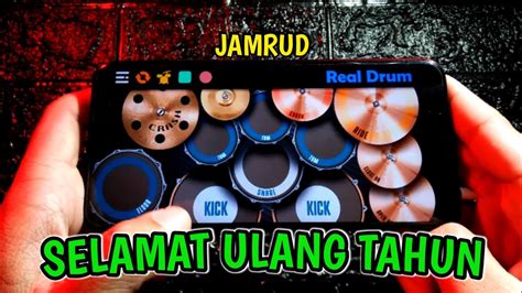 SELAMAT ULANG TAHUN JAMRUD BAND REAL DRUM COVER YouTube