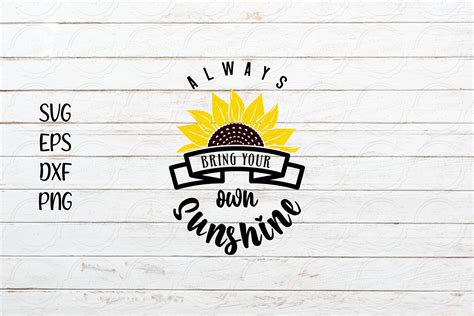 Always Bring Your Own Sunshine Svg Graphic By Smmrdesign · Creative Fabrica