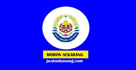 Jawatan Kosong Terkini Majlis Bandaraya Alor Setar Mbas Jawatan Kosong