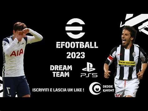 EFootball 2023 Dream Team 31 Arrivederci EFootball Parte 2 YouTube