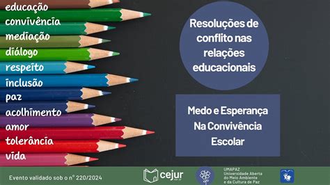 Conflitos Geracionais Na Educacao - Resolução de Conflitos nas Relações Educacionais - Medo e Esperança na ...