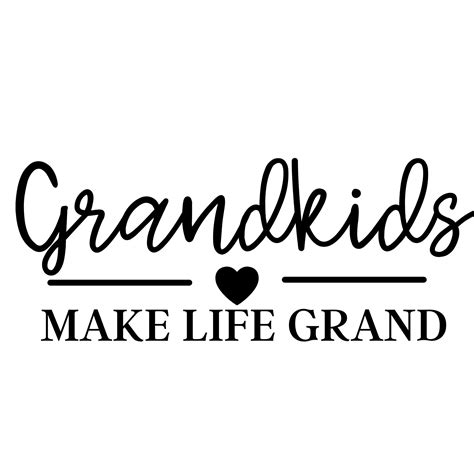 Grandkids Make Life Grand Svg Grandchildren Grandma Grandpa Nana