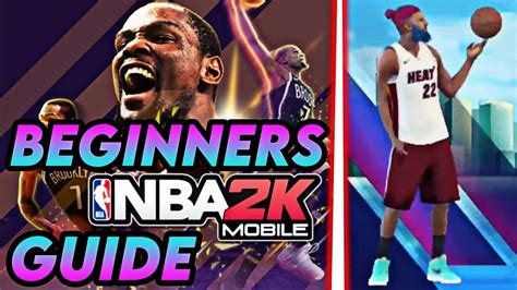 Advanced Beginners Guide For Nba 2k Mobile 🔥🔥 How To Grind Out The Game Youtube