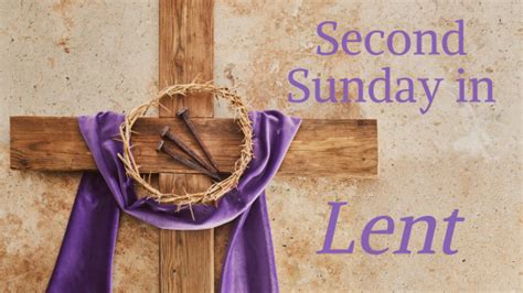 Second Sunday in Lent - All Saints Episcopal of Selinsgrove