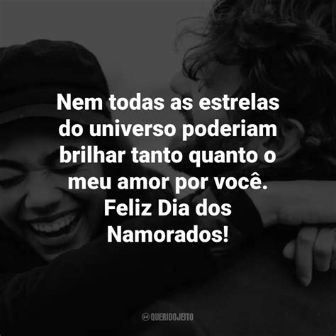 Frases Criativas Dia Dos Namorados - Frases criativas Dia dos Namorados - Querido Jeito