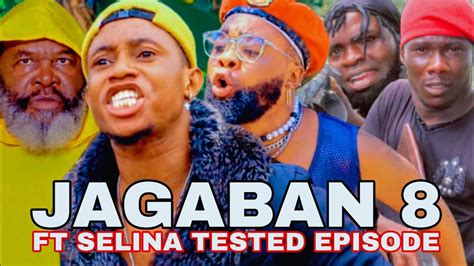 Jagaban Ft Selina Tested Episode 8 Youtube