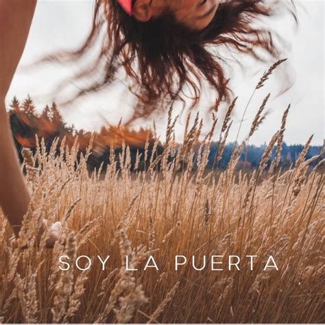 Soy La Puerta Single By Ana López Spotify