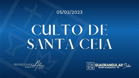 Culto De Santa Ceia Online Ieq Sede Youtube