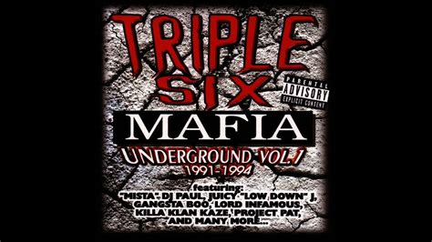 Three 6 Mafia Triple 6 Mafia Underground Vol 1 1991 1994 Youtube