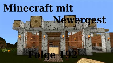 Lets Play Minecraft mit Newergest 192 Eingangsverschönerungen