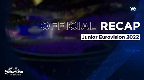 Junior Eurovision Song Contest Yerevan Recap Of All Songs Youtube