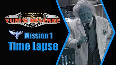 Yuri S Revenge Allies Mission 1 Time Lapse With Commentary YouTube