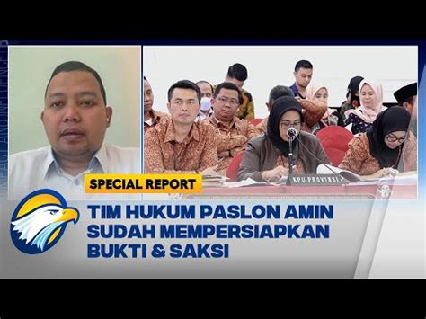 Special Report Tim Hukum Nasional Pasangan Amin Sudah Mempersiapkan