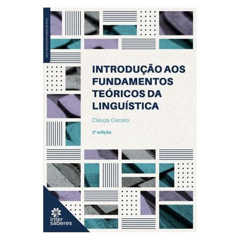 Introducao A Linguistica I Objetos Teoricos Extra