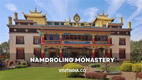 Golden Temple Namdroling Monastery Coorg Timings Entry Fee Best