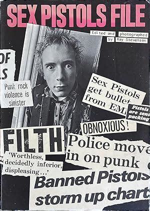 Sex Pistols File By Ray Stevenson Editor Photographer Fair Soft Cover St Edition