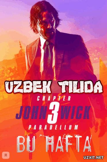 Jon uik 3 Uzbek tilida 2019 Таржима Кинолар Uz new Uzbek