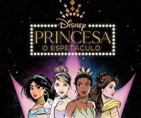 Disney Princesa o espetáculo chega pela primeira vez à América Latina