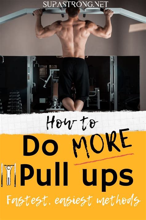 The Best And Easiest Way To Do More Pull Ups Supastrong In 2020 Pull Ups Body Weight