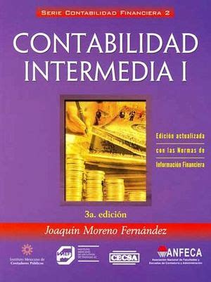 Contabilidad Intermedia I Ed Serie Contabilidad F Moreno Joaquin A