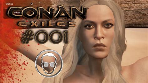 CONAN EXILES Gameplay German 001 Nackte Tatsachen Let S Play