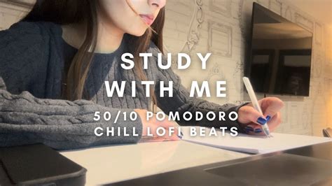 STUDY WITH ME 50 10 POMODORO CHILL LOFI BEATS FOR STUDY REAL TIME