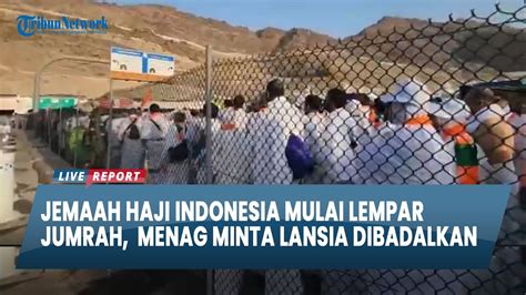 Jemaah Haji Indonesia Mulai Lempar Jumrah Menag Minta Lansia