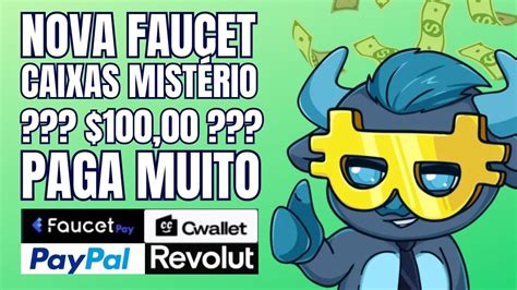 Nova Faucet Caixas Mist Rio Paga Em Revolut E Paypal Faucetpay