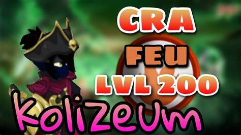 PRESENTATION CRA FEU LVL 200 KOLIZEUM Dofus Touch YouTube