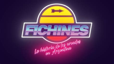 Fichines La Historia De Los Arcades En Argentina Trailer Oficial