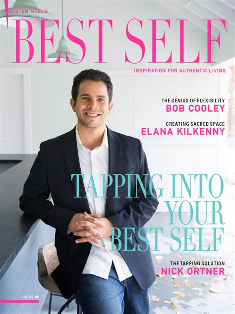 Issue 08: Nick Ortner | The Tapping Solution | BEST SELF