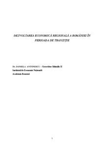 DEZVOLTAREA ECONOMICĂ REGIONALĂ A ROMÂNIEI ÎN PERIOADA DE TRANZIȚIE