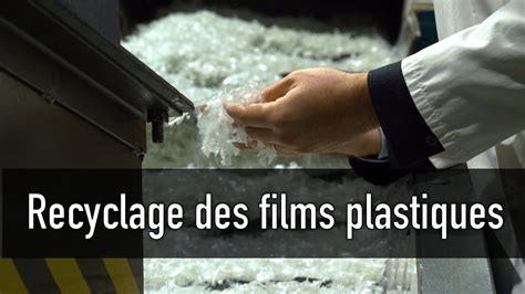 Quand Un Film Plastique Se Recycle En Film Plastique Youtube