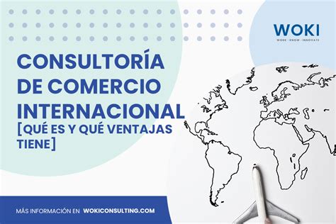 Qué Es El Comercio Internacional Y Qué Ventajas Tiene