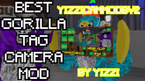 The Best Gorilla Tag Camera Mod YizzicammodV2 YouTube