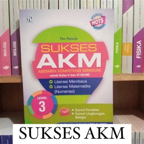 Buku Sukses Akm Asesmen Kompetensi Minimum Level Kelas V Vi Sd Mi