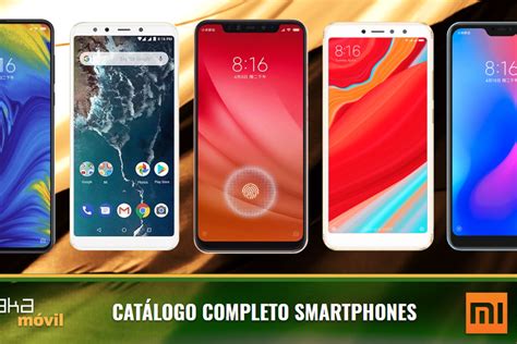 Catálogo móviles Xiaomi octubre 2018